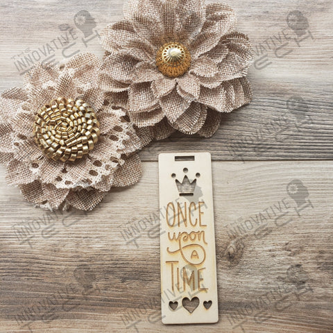 Laser Cut Bookmark - Once Upon A Time Bookmark