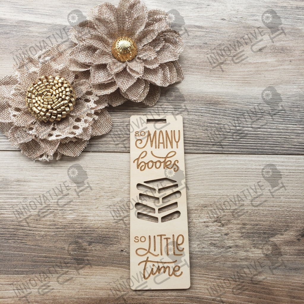 Laser cut bookmark - so many books – The Innovative Tech